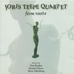 Firm Roots - Joris Teepe