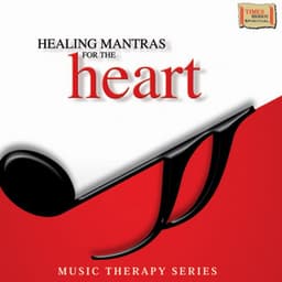Healing Mantras for the Heart - Pandit Jasraj