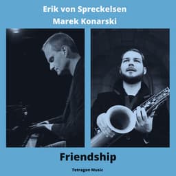 Friendship - Erik von Spreckelsen
