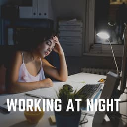 Working At Night - Music for Work