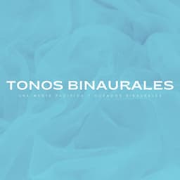 Tonos Binaurales: Una Mente Pacífica Y Cuencos Binaurales - Musica relajante dormir