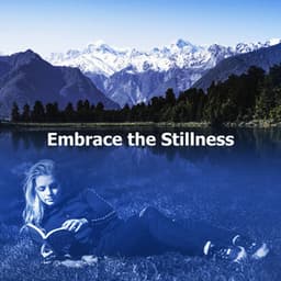Embrace the Stillness - Study Music Library