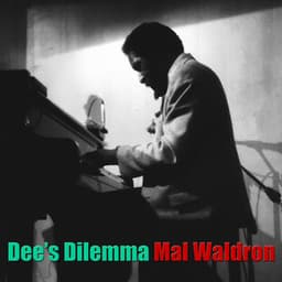 Dee's Dilemma - Mal Waldron