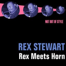 Rex Meets Horn - Rex Stewart