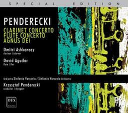 Krzysztof Penderecki: Clarinet Concerto, Flute Concerto, Agnus Dei - Krzysztof Penderecki