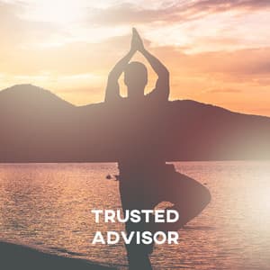 Trusted Advisor – Good Road, Fresh Thinking, Treatment Thoughts - The Calming Sounds Of Nature