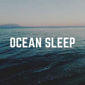 Ocean Sleep - Ocean in HD