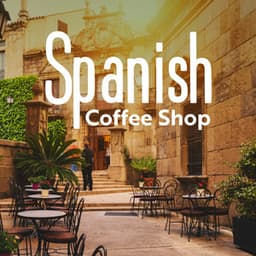 Spanish Coffee Shop - Carter Davies