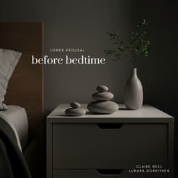 Lower Arousal before Bedtime - Claire Neel