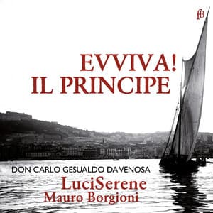 Evviva! Il Principe - Carlo Gesualdo