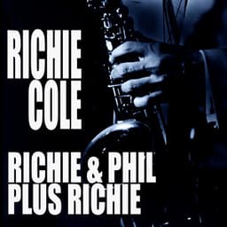 Richie & Phil Plus Richie - Richie Cole