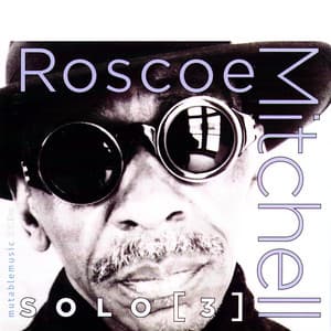 Solo - Roscoe Mitchell