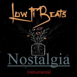 Nostalgia - Low fi Beats