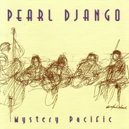Mystery Pacific - Pearl Django