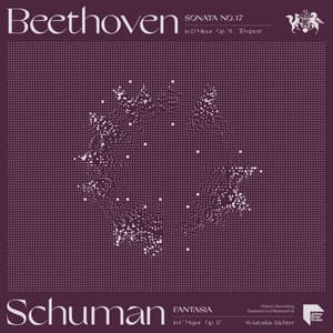 Beethoven: Sonata No. 17 in D Minor, Op. 31 No. 2 "Tempest" - Schumann: Fantasia in C Major, Op. 17 - Sviatoslav Richter