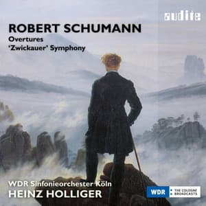 Schumann: Overtures & 'Zwickauer' Symphony - Robert Schumann