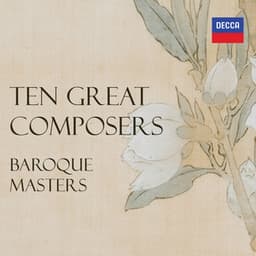 "10 Great Composers - Baroque Masters" - Johann Sebastian Bach