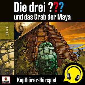 und das Grab der Maya - Die drei ???