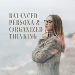 Balanced Persona & Organized Thinking - Simon Eastspring