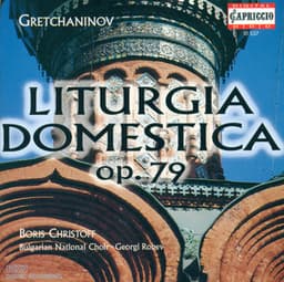 Grechaninov, A.T.: Liturgy of St. John Chrysostom , Op. 79 - Alexander Gretchaninov