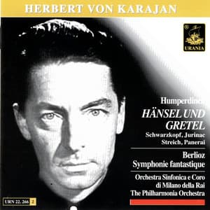 Humperdinck: Hänsel Und Gretel & Berlioz: Symphonie Fantastique, Op. 14 - Engelbert Humperdinck