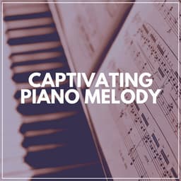 Captivating Piano Melody - Músicas Para Relaxar