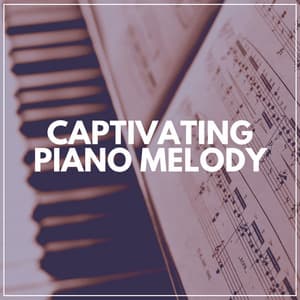 Captivating Piano Melody - Músicas Para Relaxar