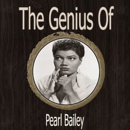 The Genius of Pearl Bailey - Pearl Bailey