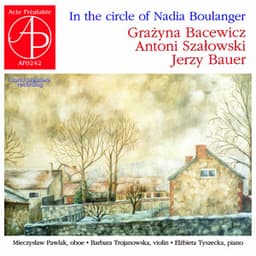 In the circle of Nadia Boulanger - Antoni Szałowski