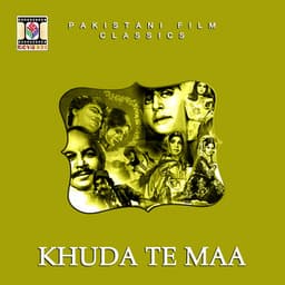 Khuda Te Maa - Noor Jehan
