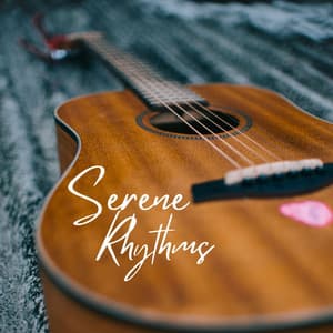 Serene Rhythms: Calm Instrumentals - Guitar Music Zone