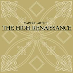 The High Renaissance - Michael Praelorius