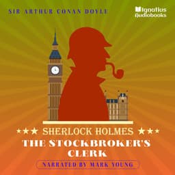 The Stockbroker's Clerk - Sherlock Holmes Audiobooks