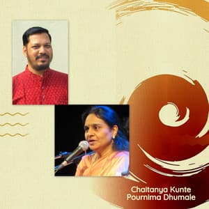 Chaitanya Kunte with Pournima Dhumale - Chaitanya Kunte