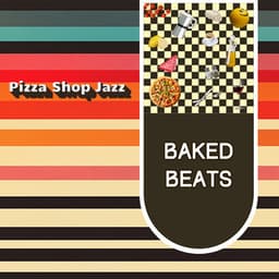 Baked Beats - Pizza Shop Jazz