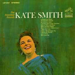 The Sweetest Sounds - Kate Smith