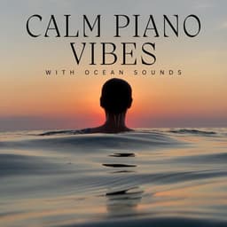 Calm Piano Vibes with Ocean Sounds - Piano Music DEA Channel