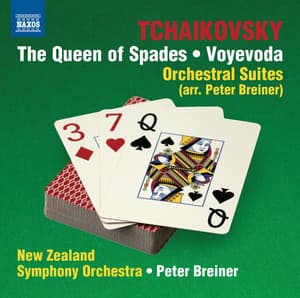 Tchaikovsky: The Queen of Spades - Voyevoda Suites - Pyotr Ilyich Tchaikovsky