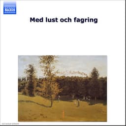 Med Lust Och Fagring Stor - Sommarens Sanger Och Psalmer - Georg Riedel