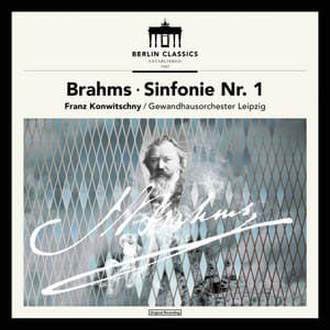 Brahms: Symphony No. 1, Op. 68 - Johannes Brahms