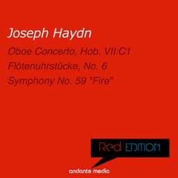 Red Edition - Haydn: Oboe Concerto, Hob. VII:C1 & Symphony No. 59, Hob. I:59 "Fire" - Joseph Haydn