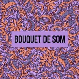 Bouquet de Som - Relaxamento Sons da Natureza Ruído Branco Musicas Clube