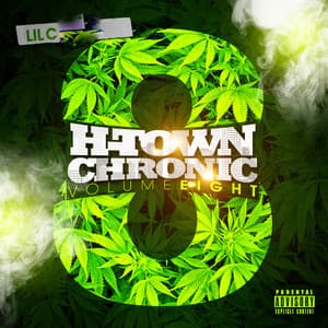 H-Town Chronic 8 - Lil C