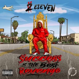 Success Is The Best Revenge - 2 Eleven