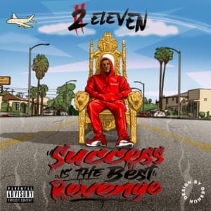 Success Is The Best Revenge - 2 Eleven
