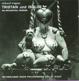 Tristan and Isolde - Richard Wagner