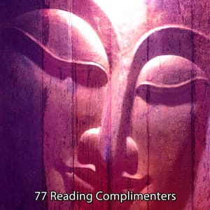 77 Reading Complimenters - Meditation Focus
