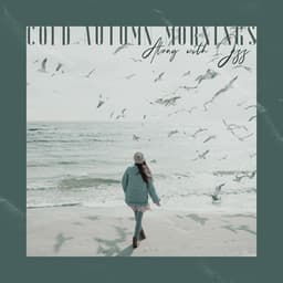 Cold Autumn Mornings Along with Jazz - Bossa Jazz Crew