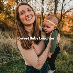 Sweet Baby Laughter - Baby Sleep Baby