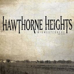 Midwesterners: The Hits - Hawthorne Heights